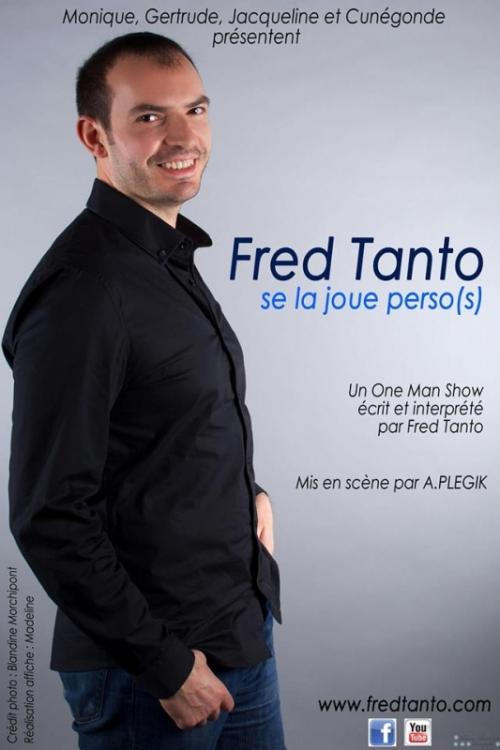 Fred Tanto se la joue perso